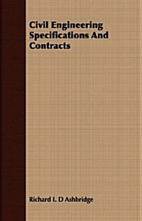 Civil Engineering Specifications And Contracts (Paperback)