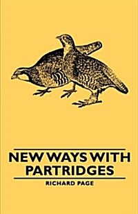 New Ways With Partridges (Paperback)