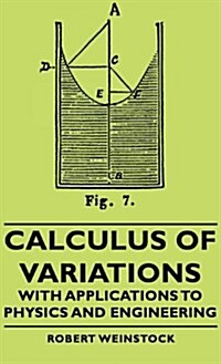 Calculus Of Variations - With Applications To Physics And Engineering (Paperback)