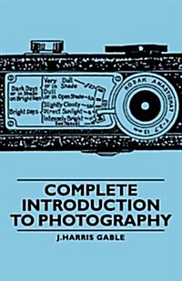 Complete Introduction To Photography (Paperback)