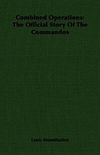 Combined Operations : The Official Story Of The Commandos (Paperback)