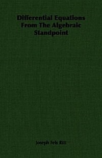 Differential Equations From The Algebraic Standpoint (Paperback)