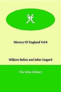 History of England Vol 8 (Paperback)