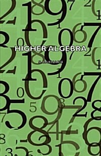 Higher Algebra (Paperback)