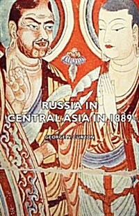 Russia In Central Asia In 1889 (Paperback, 2)