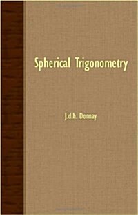 Spherical Trigonometry (Paperback)