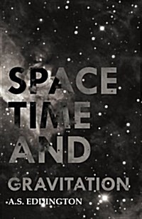 Space Time And Gravitation (Paperback)