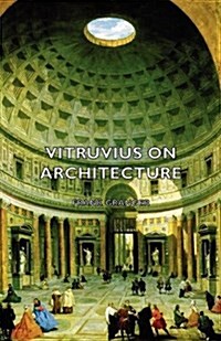 Vitruvius On Architecture (Paperback)