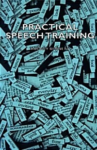 Practical Speech Training (Paperback)