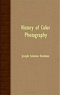 History Of Color Photography (Paperback)