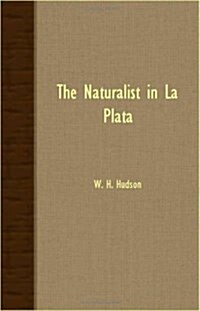 The Naturalist In La Plata (Paperback)