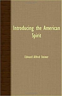 Introducing The American Spirit (Paperback)