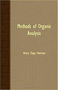 Methods Of Organic Analysis (Paperback)