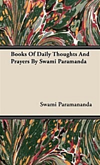 Books Of Daily Thoughts And Prayers By Swami Paramanda (Hardcover)