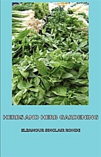 Herbs and Herb Gardening (Hardcover)
