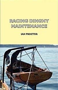 Racing Dinghy Maintenance (Hardcover)