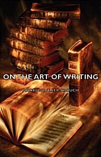 On The Art Of Writing (Hardcover)