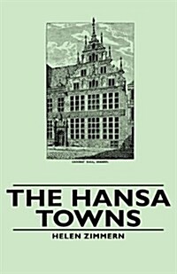 The Hansa Towns (Hardcover)