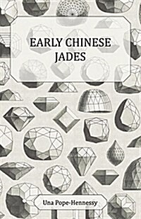 Early Chinese Jades (Paperback)
