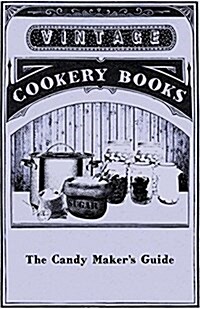 The Candy Makers Guide (Paperback)