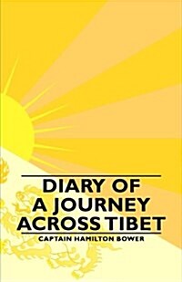 Diary of a Journey Across Tibet (Paperback)