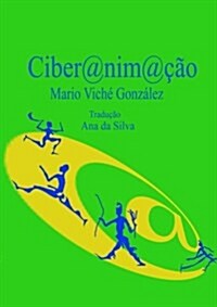 Ciber@Nim@Cao (Paperback)