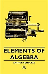 Elements Of Algebra (Paperback)