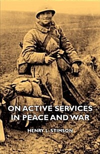 On Active Services In Peace And War (Paperback)