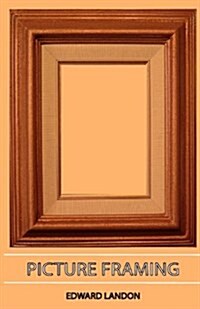 Picture Framing (Paperback)