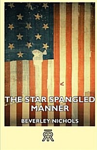 The Star Spangled Manner (Paperback)