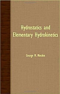 Hydrostatics And Elementary Hydrokinetics (Paperback)