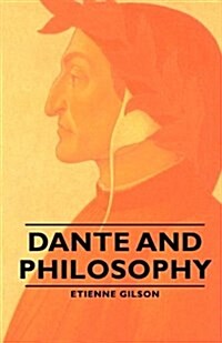 Dante And Phlosophy (Paperback)
