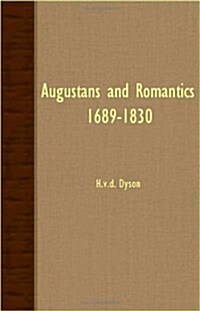 Augustans And Romantics 1689-1830 (Paperback)