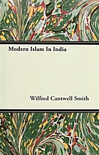 Modern Islam In India (Paperback)