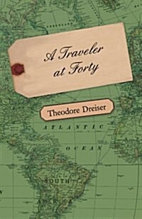 A Traveler At Forty (Paperback)