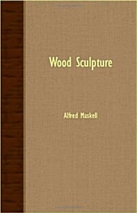 Wood Sculpture (Paperback)