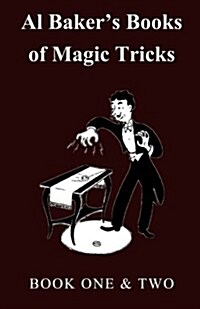 Al Bakers Books of Magic Tricks - Book One & Two (Paperback)