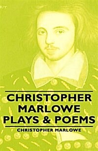 Christopher Marlowe - Plays & Poems (Hardcover)