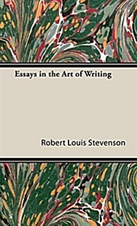 Essays in the Art of Writing (Hardcover)