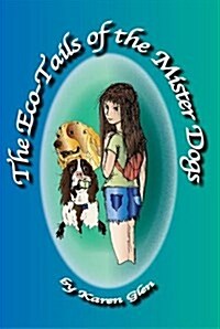 The Eco-tails of the Mister Dogs (Paperback)