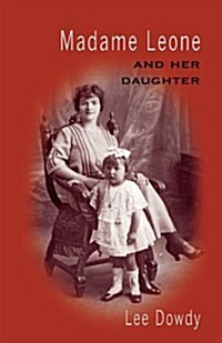 Madame Leone and Her Daughter (Paperback)