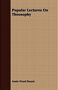 Popular Lectures On Theosophy (Paperback)