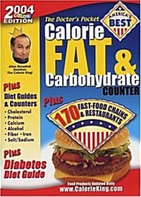 The Doctors Pocket Calorie, Fat & Carbohydrate Counter (Paperback, 2004 Color Ed)