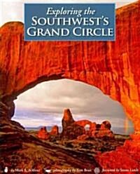 Exploring the Southwests Grand Circle (Paperback, Revised)