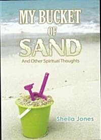 My Bucket of Sand (Paperback)