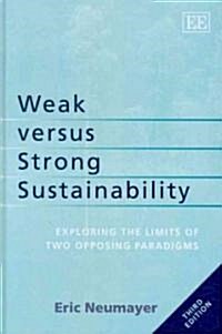 Weak Versus Strong Sustainability (Hardcover, 3rd)