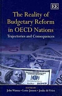 The Reality of Budgetary Reform in OECD Nations : Trajectories and Consequences (Hardcover)