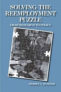 Solving the Reemployment Puzzle (Paperback)