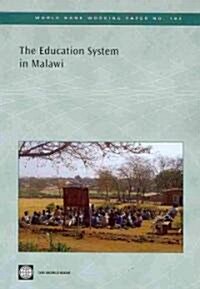 The Education System in Malawi: Volume 182 (Paperback)