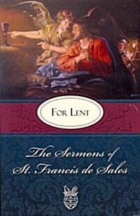 Sermons of St. Francis de Sales for Lent: For Lent (Paperback)